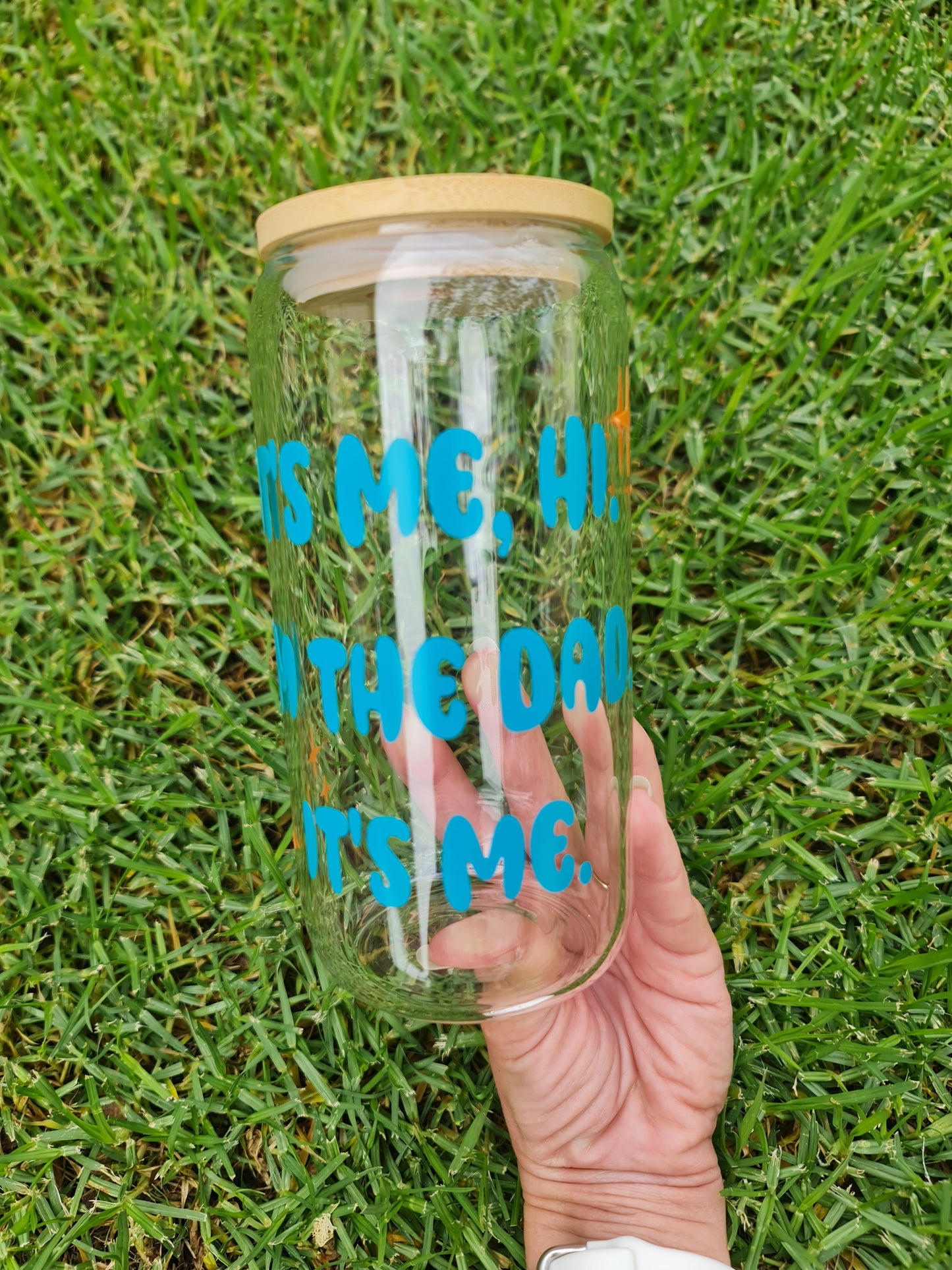 "I'm the dad, it's me" glass cup