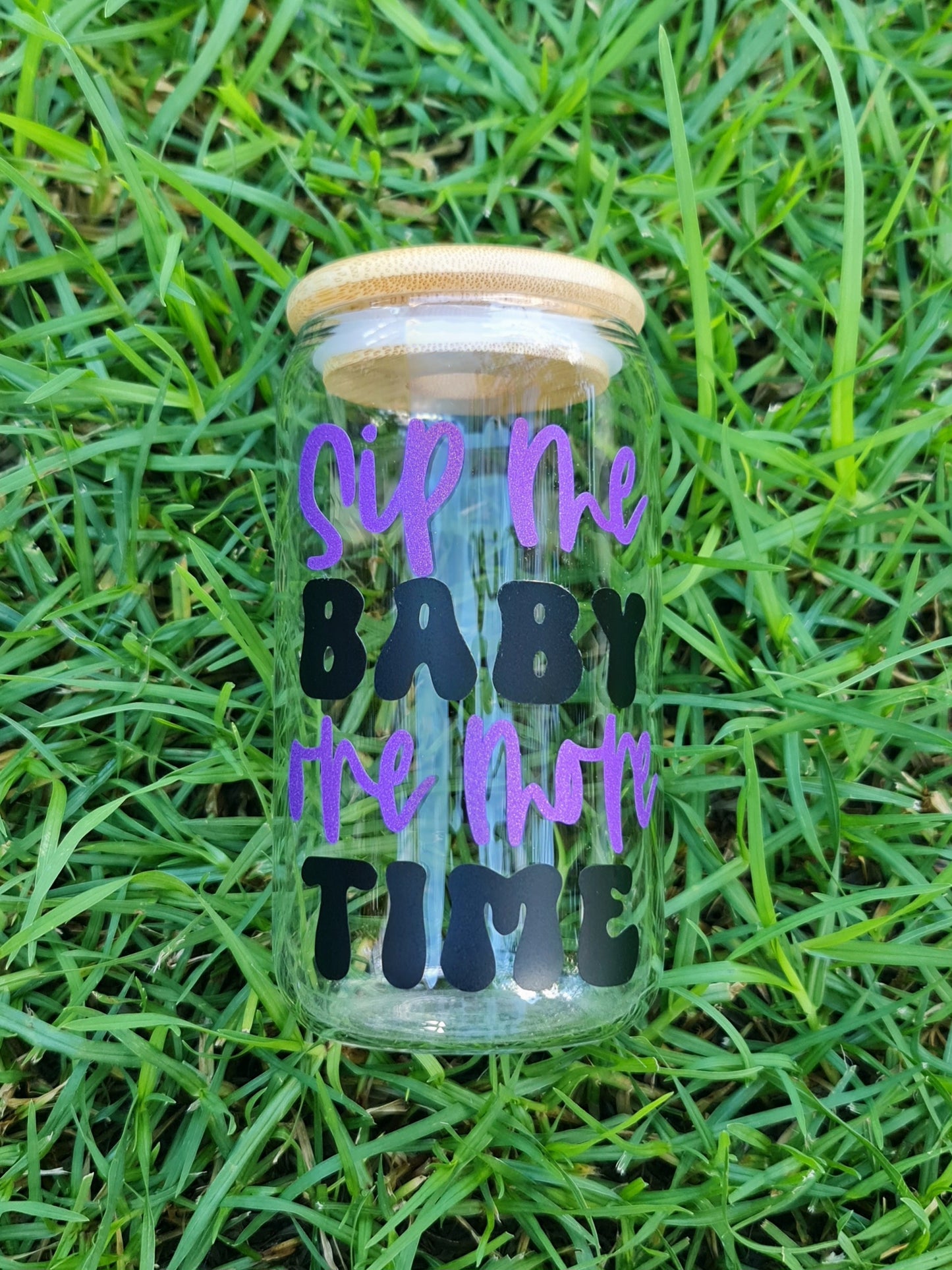 "Sip me baby" glass cup