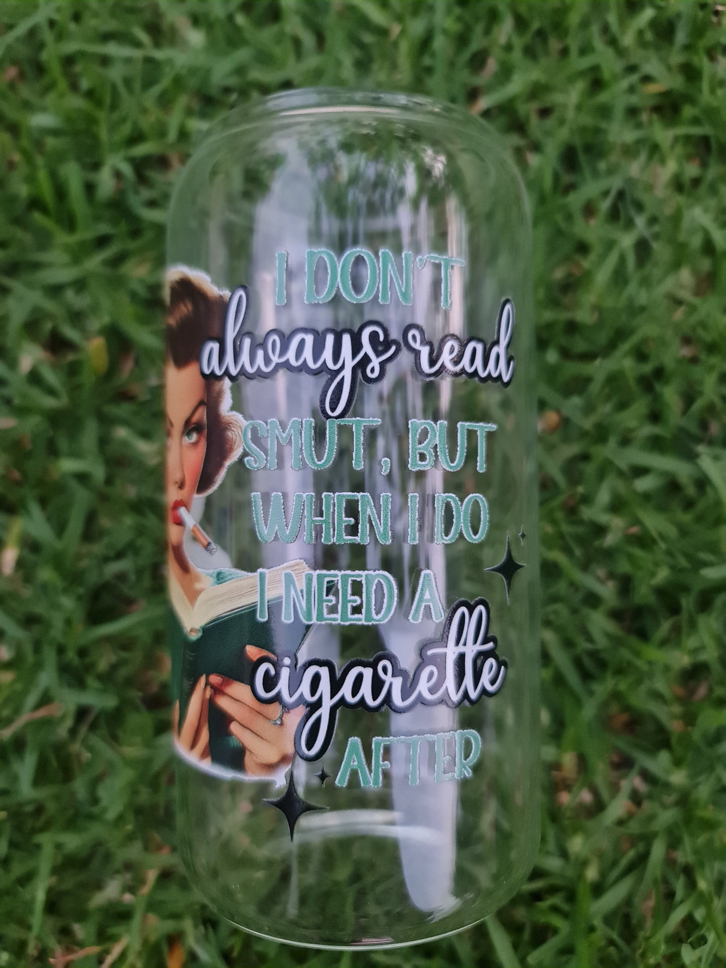 I don't always read... glass cup 16oz