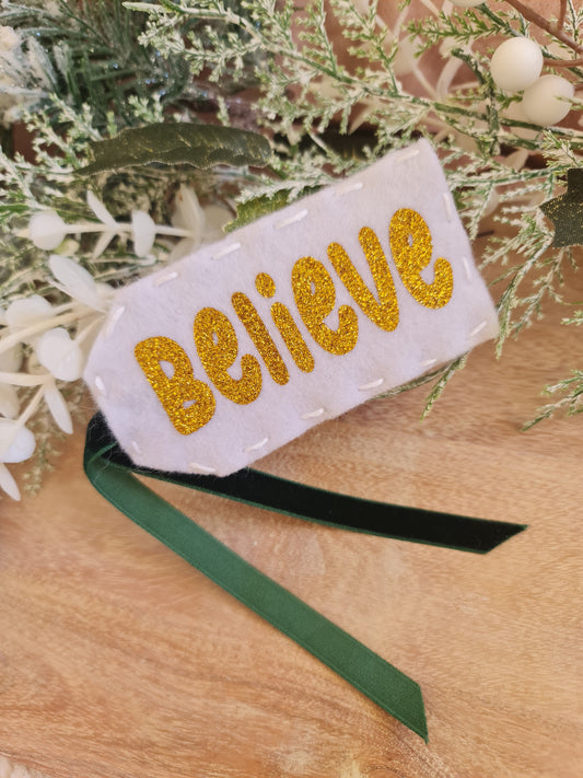 Felt Christmas gift tag/decoration "Believe"