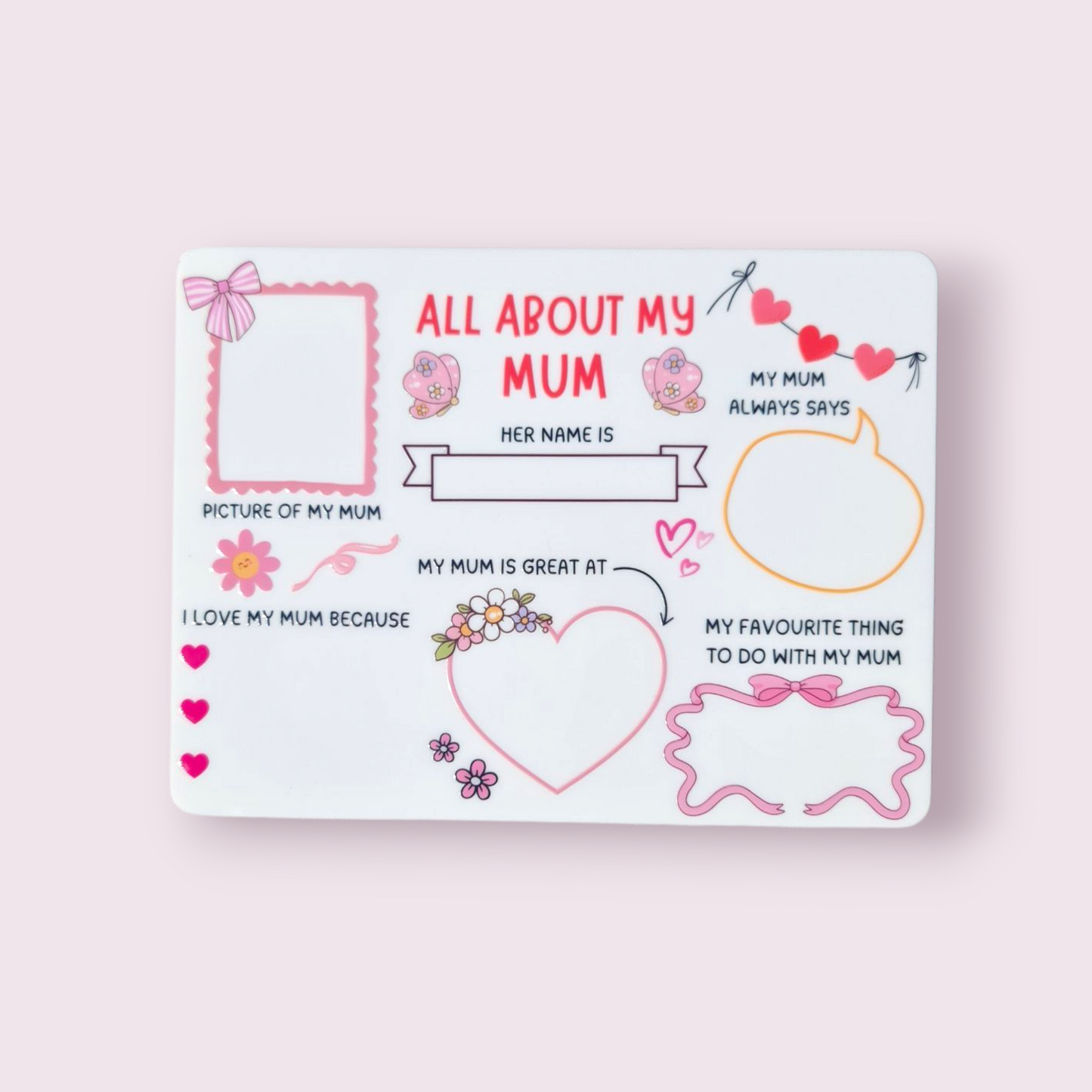 "All about my mum" reusable board for Mother's Day (customisable)