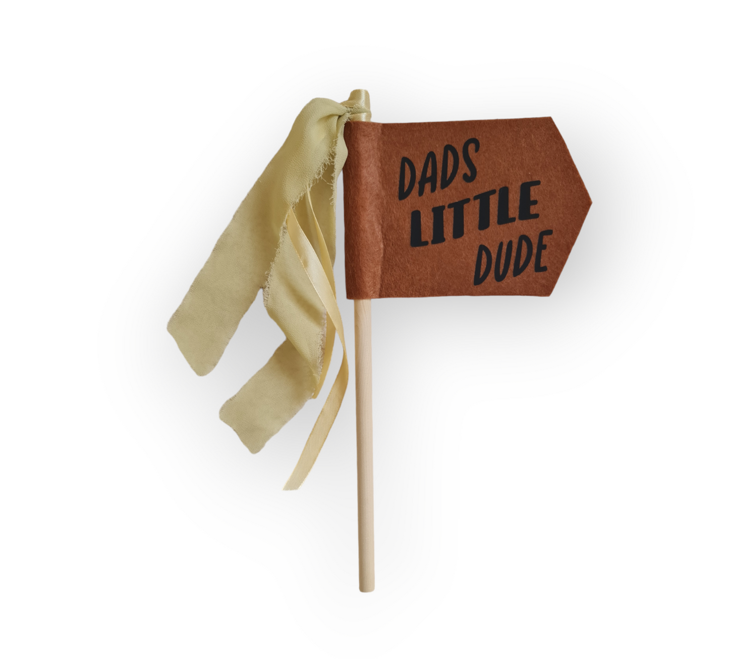 Dads little dude felt flag