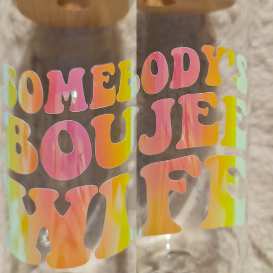 "Boujee wife" glass cup