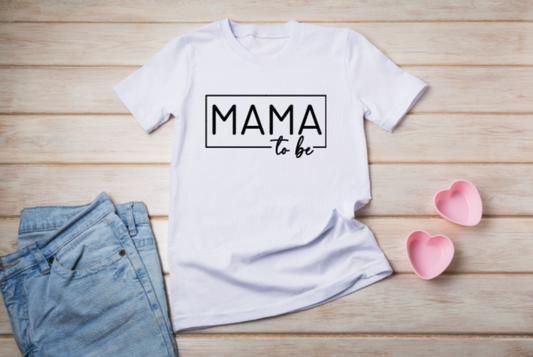 "Mama to be" pregnancy announcement T-shirt
