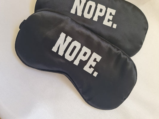 "Nope" eye mask