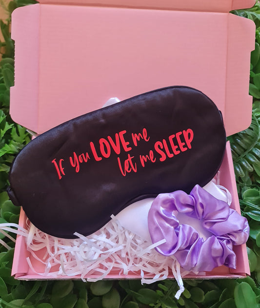 If you love me let me sleep eye mask set with scrunchie