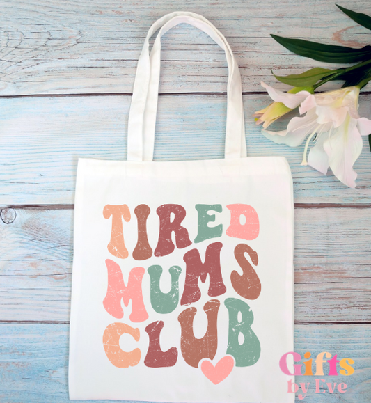 Tired Mums Club Cotton Tote Bag