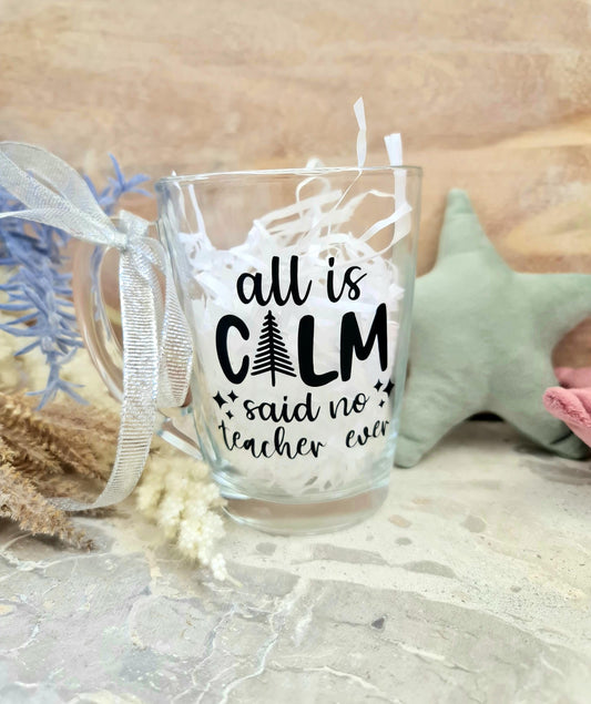 Teacher gift, coffee cup, all is calm teacher cup, Christmas theme coffee mug