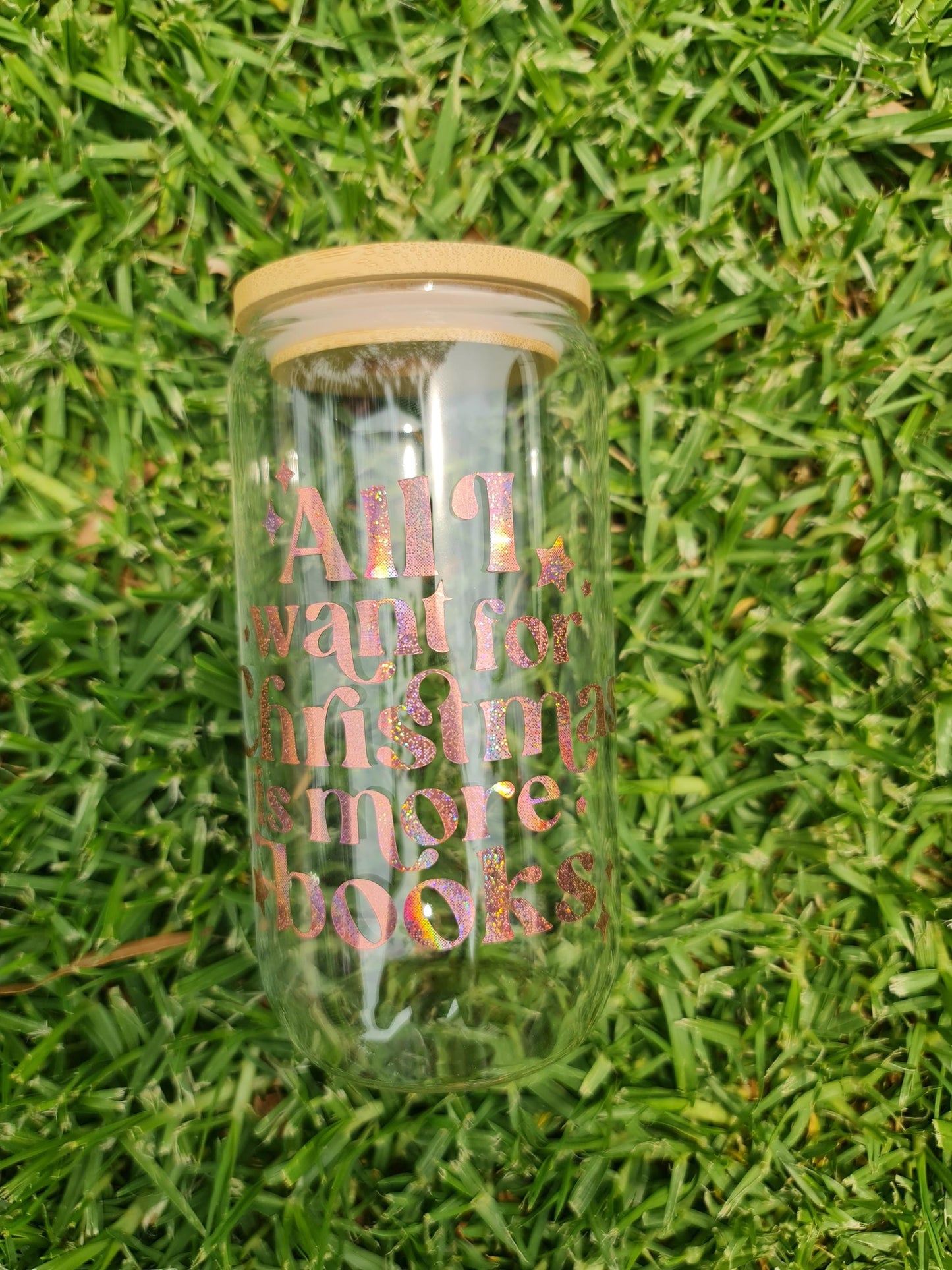 Bookish tumbler, All I Want For Christmas Is More Books glass cup 16oz, Glass tumbler, Christmas theme, Christmas gift
