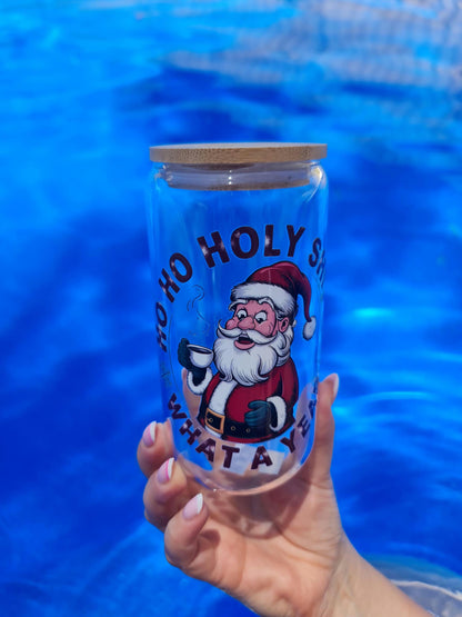 Santa glass cup, Holy sh*t,  Glass tumbler 16oz, Christmas theme, Christmas gift