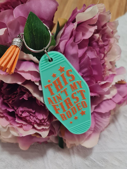 Motel keychain, acrylic keychain, trendy motel keychains, this ain't my first rodeo