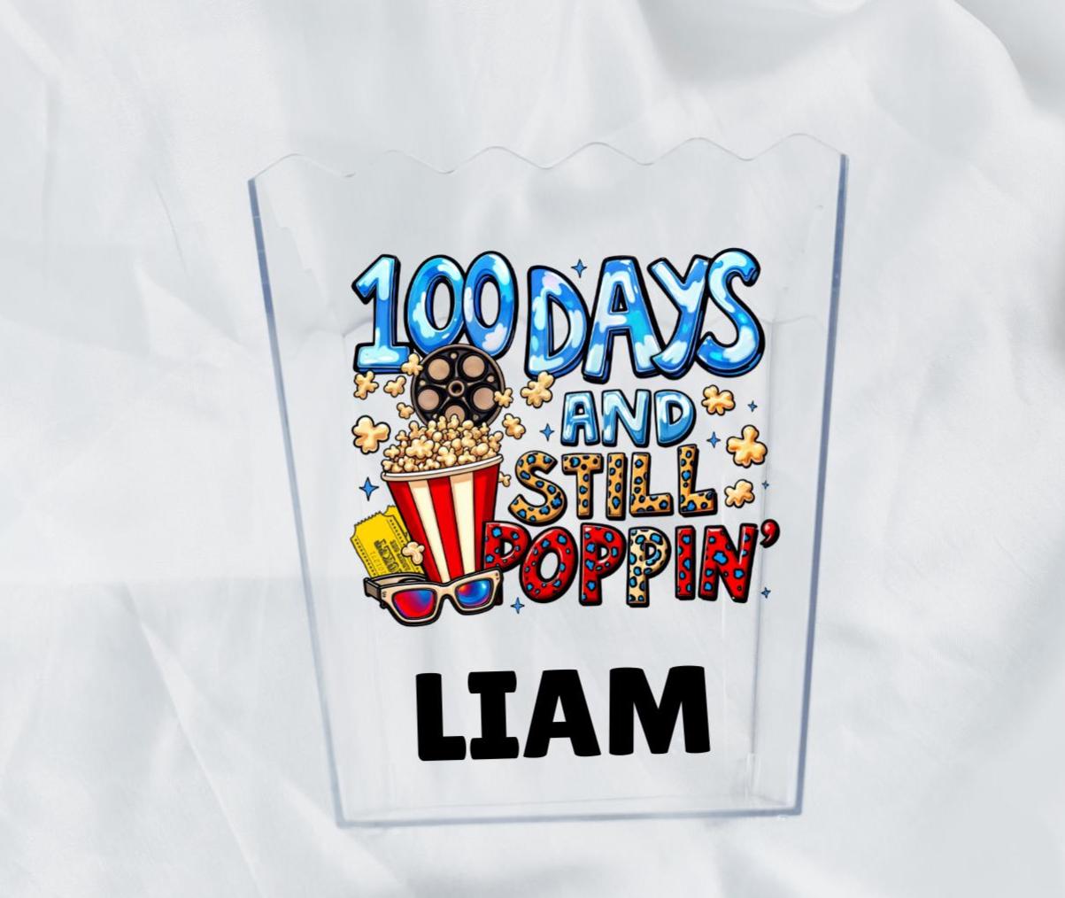 Personalised 100 Days of School “Still Poppin Popcorn Bucket, Custom Movie Night Snack Box