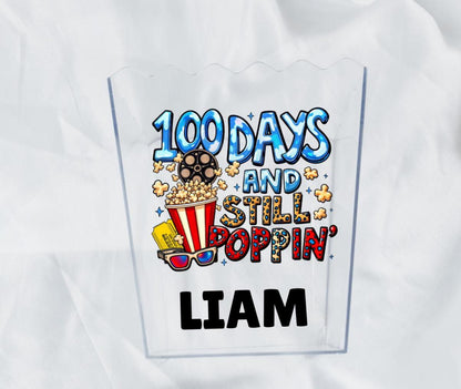 Personalised 100 Days of School “Still Poppin Popcorn Bucket, Custom Movie Night Snack Box
