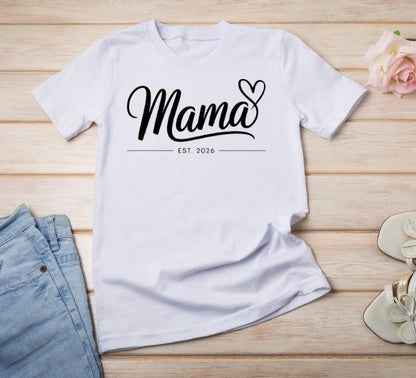 Mama Est 2026 Shirt  New Mum Announcement Tee  Pregnancy Reveal Shirt  Gift for Expecting Mum