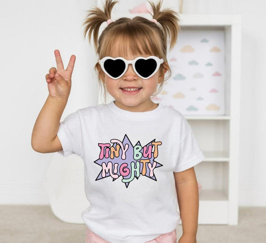 Tiny But Mighty Toddler T-Shirt  Cute Strong Kids Graphic Tee  Empowering Baby & Kids Shirt