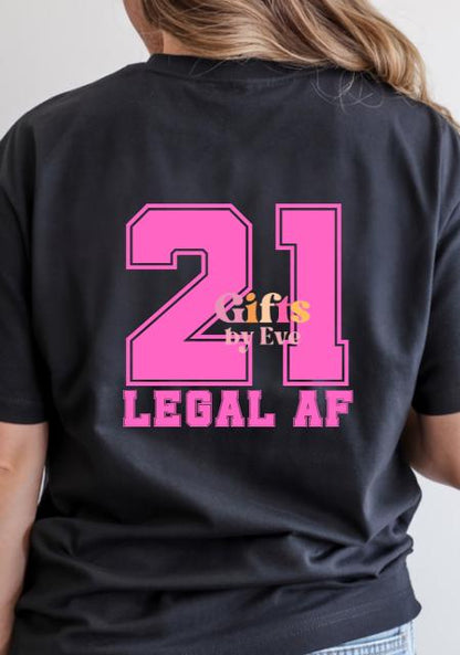 21 Legal AF SVG PNG | Funny 21st Birthday Shirt Design (Digital Download)