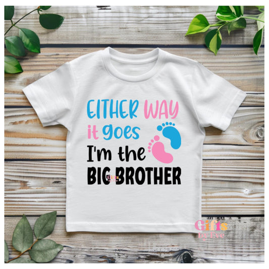 Big Brother Announcement Shirt | Secret Gender T-Shirt | Either Way It Goes I'm The Big Brother | Sibling Announcement | Gender Reveal Tee