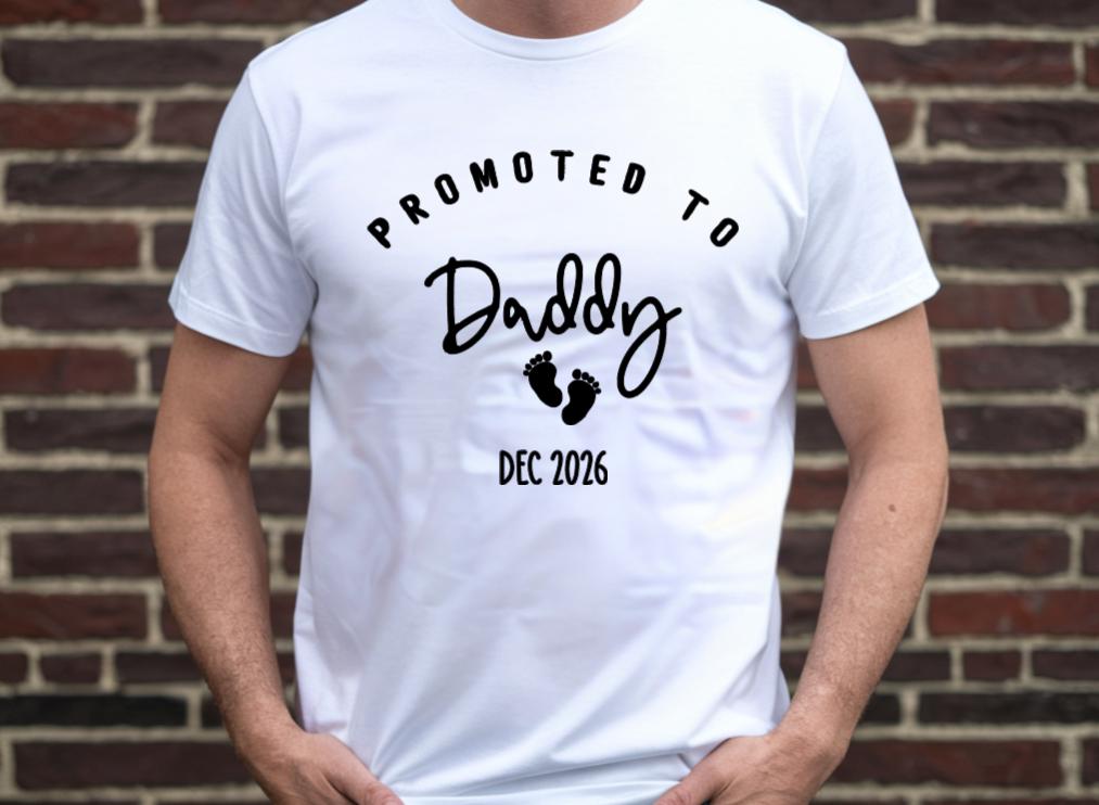 Promoted to Daddy Shirt | Daddy To Be T-Shirt | Pregnancy Announcement Tee | New Dad Gift | First Time Dad Shirt | Father To Be Outfit