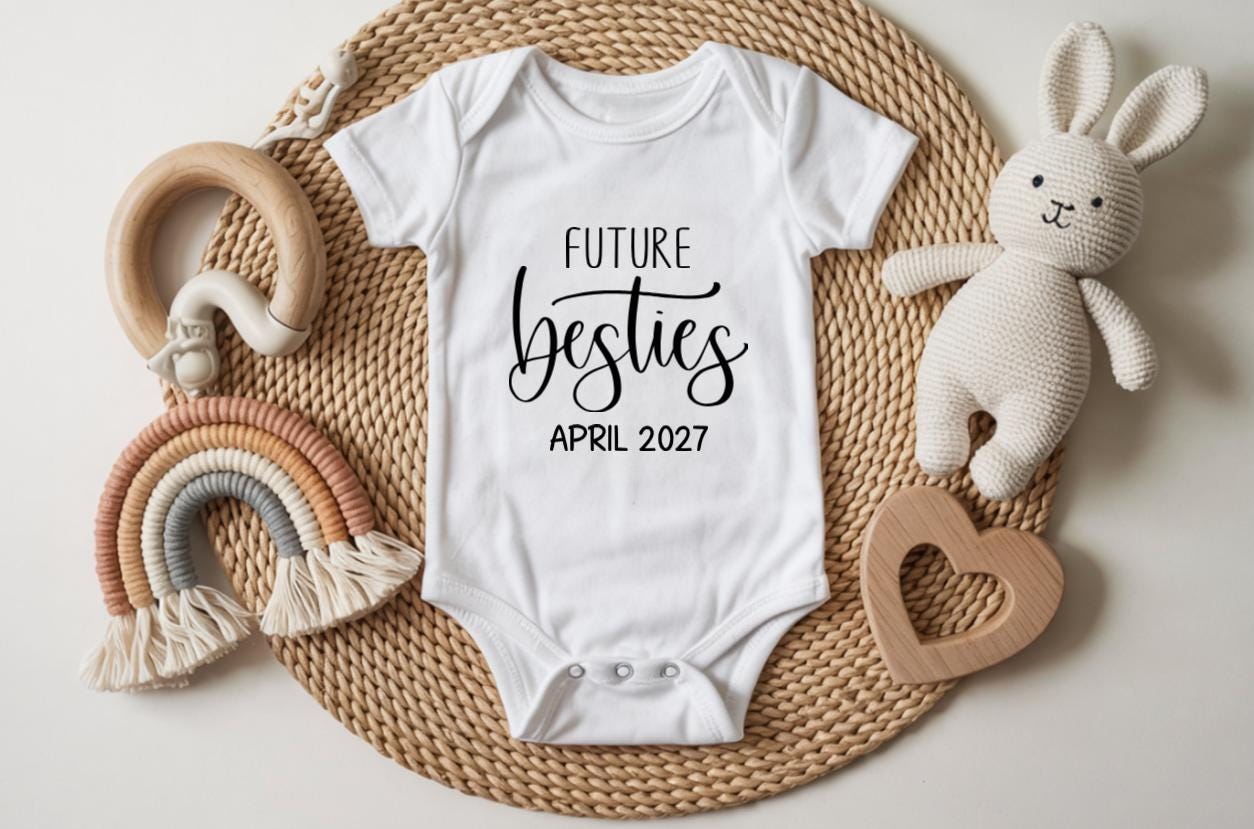 Future Besties Baby Bodysuit | Pregnancy Announcement Gift for Best Friend | Babies Due Together | New Baby Announcement Outfit