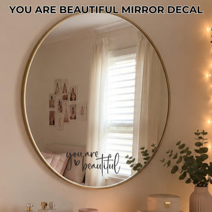 You Are Beautiful Mirror Decal | Self Love Mirror Sticker | Bedroom Mirror Vinyl Quote | Aesthetic Room Decor | Teen Girl Gift