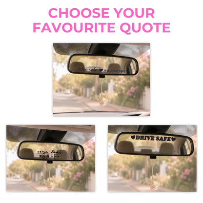 Car Rear View Mirror Decal | Drive Safe We Love You | Come Home Safe | Drive Safe Vinyl Sticker | Car Mirror Decal Gift